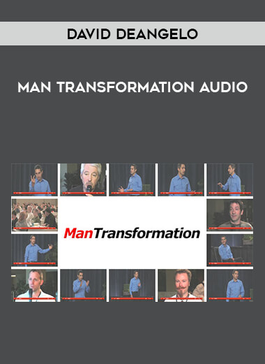 David Deangelo Man Transformation Audio Online Courses Marketplace 