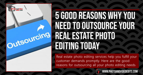 Learn more: https://www.photoandvideoedits.com/blog/5-good-reasons-why-you-need-to-outsource-your-real-estate-photo-editing-today