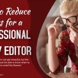 5-Tips-to-Reduce-Stress-for-a-Professional-Realty-Editor