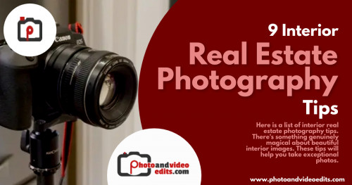 Learn more: https://www.photoandvideoedits.com/blog/9-interior-real-estate-photography-tips