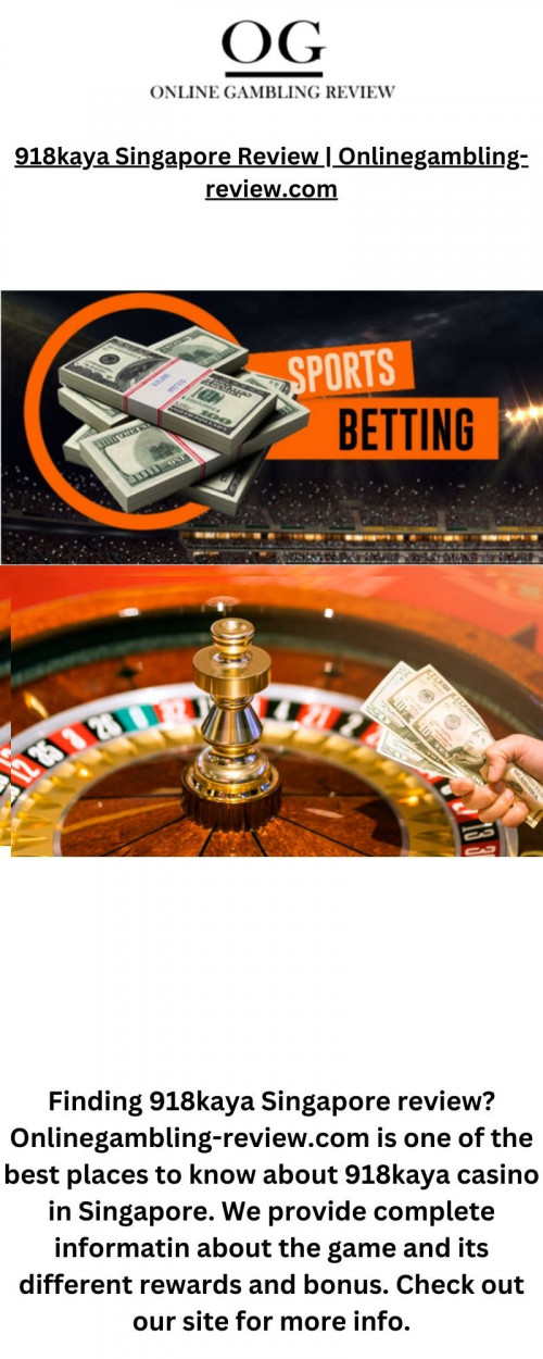 Finding 918kaya Singapore review? Onlinegambling-review.com is one of the best places to know about 918kaya casino in Singapore. We provide complete informatin about the game and its different rewards and bonus. Check out our site for more info.

https://onlinegambling-review.com/918kaya/