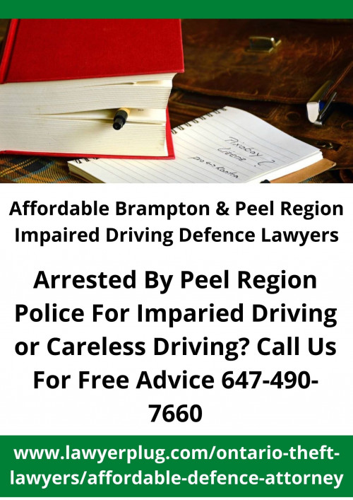 Affordable Brampton And Peel Region Impaired Driving Defence Lawyers