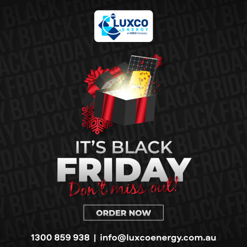 Black Friday Deals are Here! Don’t miss them!
Order now at the best price https://www.luxcoenergy.com.au/offer/

Visit https://www.luxcoenergy.com.au or call us on 1300 859 938 for more information.