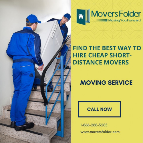 Filling out the quote form at moversfolder.com and receiving free quotes from affordable movers is one of the best ways to hire cheap short-distance movers.
 
Cheap short distance movers:‌ ‌https://www.moversfolder.com/short-distance-movers
‌(Or)‌ ‌Talk‌ ‌to‌ ‌Us‌ ‌@‌ ‌Toll-Free#‌ ‌1-866-288-3285.‌