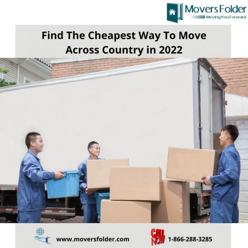 Hiring professional movers or renting a truck is the most cost-effective option to move across the country; moversfolder.com will recommend the best movers in your area.

Cheapest Way To Move Across Country: https://www.moversfolder.com/moving-tips/how-to-choose-a-mover
(Or) Join Us @ Toll-Free# 1-866-288-328