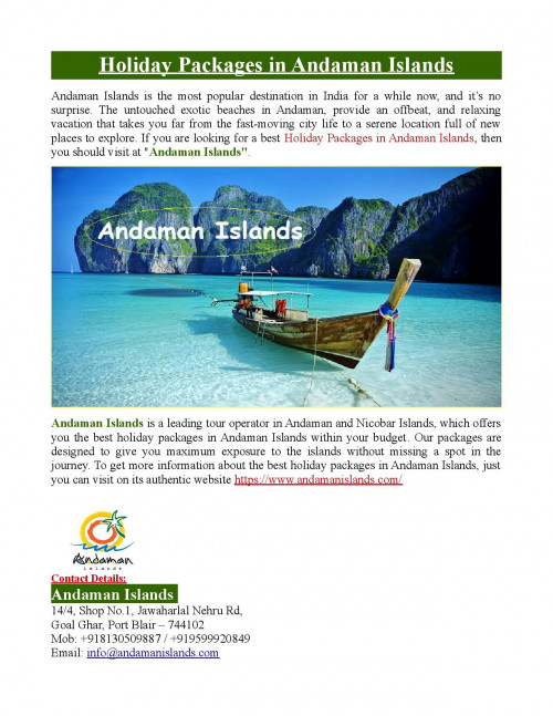Andaman Islands offers you the best holiday packages in Andaman Islands within your budget. To get more information about the best holiday packages in Andaman Islands, just you can visit at https://www.andamanislands.com/
