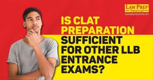 Is-CLAT-Preparation-sufficient-for-other-LLB-Entrance-Exams.jpg