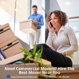 Need-Commercial-Movers-Hire-The-Best-Mover-Near-You
