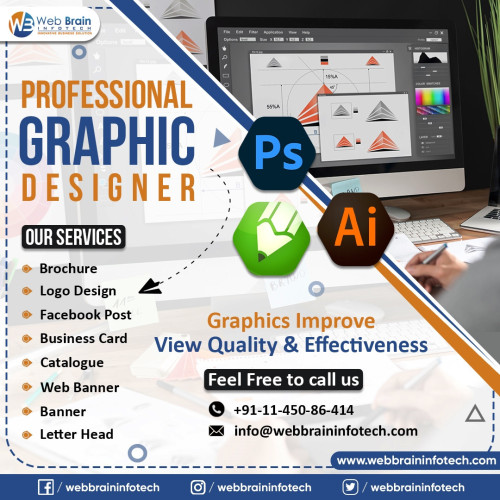 Web Brain InfoTech is a professional graphic designing company that will keep you ahead of your competitor with our outstanding graphic designing services. We have a team of experienced graphic designers with knowledge of industry-specific graphic design. We use the latest software tools like GIF Animator, Photoshop, Illustrator and Corel Draw. We can help you with Quality Web Designs, Graphic Designs, Print Designs, Web Based Designs and much more. We can satisfy any and all your graphic design needs.

To give your brand a new look and feel contact US today!

Know more at https://www.webbraininfotech.com/graphic-design.html