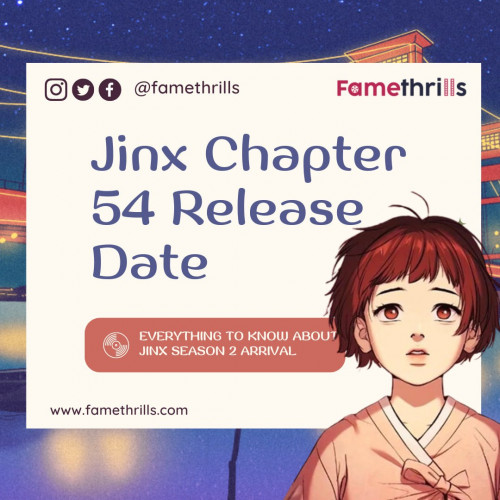 Hey there! I'm Nate, a content writer at FameThrills. I love crafting engaging articles that bring stories to life and share valuable insights with our readers. Let's connect and share our passion for captivating content! Read more about this here -https://famethrills.com/jinx-manga-season-2-release-date/