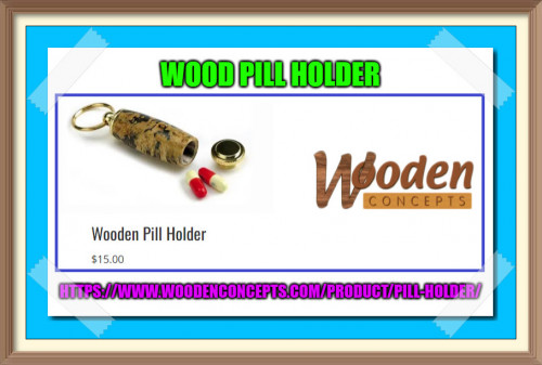 Watch out for wooden pill holders of Wooden Concepts make beautiful gifts and showcase the quality of wood material we use as well as the creativity and the expertise of the woodwork.
https://www.woodenconcepts.com/product/pill-holder/