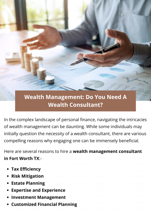 Considering the intricacies of financial planning, wealth management consultants in Fort Worth TX can be indispensable. They offer expertise in investment management, tax efficiency, and estate planning. Personalized guidance ensures alignment with your financial goals and risk tolerance. With their assistance, you gain clarity, confidence, and peace of mind in navigating complex financial decisions for a secure future. To know more visit here https://www.alignedwealthadv.com/