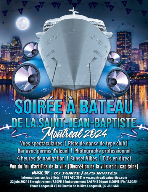 Montreal Boat Parties is organizing Soirée à Bateau de la Saint-Jean-Baptiste Montréal 2024 event by Montreal Boat Parties on 2024–06–23 07:30 PM in Canada, we are selling the tickets for Soirée à Bateau de la Saint-Jean-Baptiste Montréal 2024. https://www.ticketgateway.com/event/view/soir-e---bateau-de-la-saint-jean-baptiste-montr-al-2024