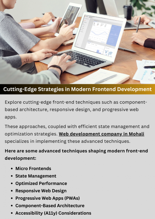 Cutting-edge strategies in modern frontend development involve mastering frameworks like React and Vue.js, utilizing CSS-in-JS, and implementing responsive design for seamless user experiences. Emphasizing performance optimization and accessibility ensures robust, user-friendly interfaces. These advanced techniques enable developers to create dynamic, efficient, and visually appealing web applications that meet contemporary standards and user expectations. To know more visit here https://singhimarketingsolutions.com/website-development-services/mohali/