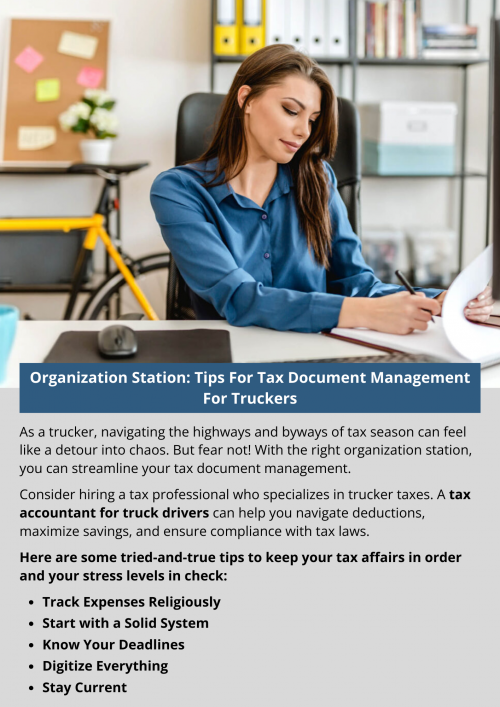 Tax document management doesn't have to be a roadblock on your journey as a trucker. With a strategic approach and a commitment to organization, you can navigate tax season with ease. By implementing these tips, you'll not only streamline your tax affairs but also maximize your deductions and minimize your stress. So buckle up, get organized, and hit the road to tax success! To know more visit here https://www.truckersprocpa.ca/trucking-accounting-services