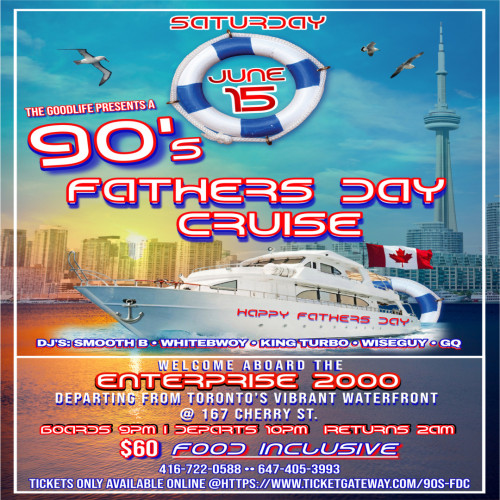 Elite NightLife Group is organizing 90’s Fathers Day Cruise event by Elite NightLife Group on 2024–06–15 09 PM in Canada, we are selling the tickets for 90’s Fathers Day Cruise. https://www.ticketgateway.com/event/view/90-fdc