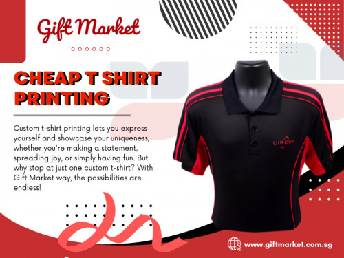 While cost shouldn't be the only factor when choosing a cheap t shirt printing in Singapore service, it's still an essential consideration. Compare prices from different printing companies to ensure you're getting a fair deal. 
Remember that the cheapest option isn't always the best, as quality and customer service are also essential factors to consider.

Official Website: https://www.giftmarket.com.sg

Click Here For More Information: https://www.giftmarket.com.sg/category/10/t-shirts-jackets

Gift Market
Address: Kaki Bukit Rd 2, #04-25 Gordon Warehouse Building, 9, Singapore 417842
Tell: +6596600225
Email: reny@giftmarket.com.sg
Sales Email: sales@giftmarket.com.sg

Find Us On Google Map: https://maps.app.goo.gl/VjTG9qQdsS1VGpSLA

Our Profile: https://gifyu.com/giftmarketsg

See More Images: 
https://tinyurl.com/bdhrfjzx
https://tinyurl.com/4p8rteb4
https://tinyurl.com/tv43e928
https://tinyurl.com/4txzvjaa