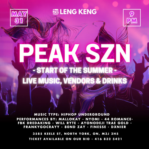 LENG KENG BAR & LOUNGE is organizing PEAK SZN event by LENG KENG BAR & LOUNGE on 2024–05–31 09 PM in Canada, we are selling the tickets for PEAK SZN. https://www.ticketgateway.com/event/view/peak-szn