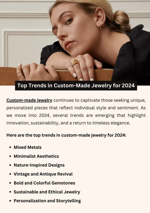 The custom-made jewelry trends for 2024 emphasize individuality, sustainability, and innovation. Whether through the use of bold gemstones, sustainable materials, or modern technology, these trends highlight a desire for unique, meaningful, and beautifully crafted pieces. As the jewelry industry continues to evolve, custom-made jewelry remains at the forefront, offering endless possibilities for personal expression and style. To know more visit here https://www.futerbrosjewelers.com/services/custom-designs