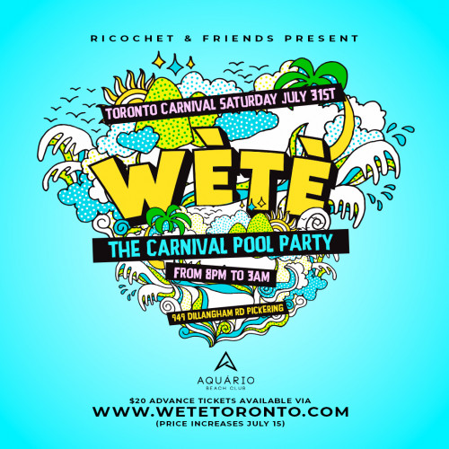 RICOCHET & CO is organizing WETE - THE CARNIVAL POOL PARTY event by RICOCHET & CO on 2024–08–03 10 PM in Canada, we are selling the tickets for WETE - THE CARNIVAL POOL PARTY. https://www.ticketgateway.com/event/view/carnivalwete