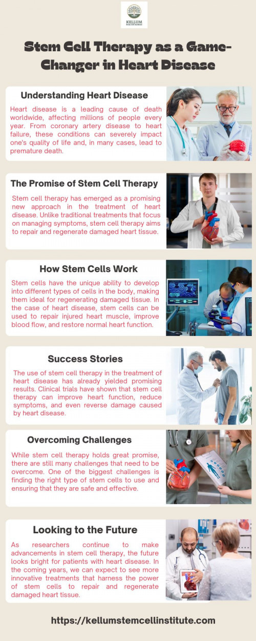 Stem cell therapy has the potential to be a game-changer in the treatment of heart disease. By harnessing the body's own healing mechanisms, stem cell therapy offers a new approach to treating heart disease that goes beyond managing symptoms to address the underlying cause of the condition. For more details, visit our website: https://kellumstemcellinstitute.com