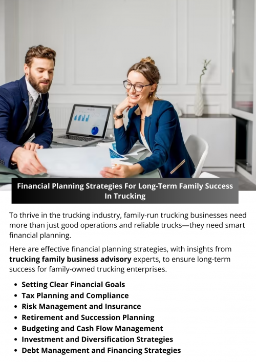 For long-term success in family-owned trucking businesses, focus on setting clear financial goals, developing a comprehensive budget, and building an emergency fund. Invest in retirement planning and implement effective tax strategies. Manage debt carefully and regularly monitor financial performance. Effective strategies help ensure stability, growth, and financial security for both the business and the family. To know more visit here https://www.truckersprocpa.ca/trucking-business-advisory-services
