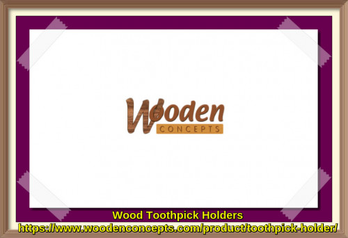 Searching for versatile wooden toothpick holders? Wooden Concepts provide stylish toothpick holders which can store toothpicks.
https://www.woodenconcepts.com/product/toothpick-holder/