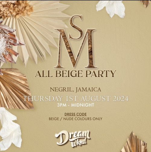 Dream Wknd is organizing MS LONDON - All BEIGE PARTY event by Dream Wknd on 2024–08–01 03 PM in Jamaica, we are selling the tickets for MS LONDON - All BEIGE PARTY. https://www.ticketgateway.com/event/view/msallbeigeparty