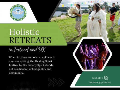 Holistic retreats in Ireland and UK are immersive experiences that focus on promoting physical, mental, and emotional well-being. 

These retreats often combine elements such as healthy cuisine, fitness activities, spa treatments, mindfulness practices, and holistic therapies to provide a comprehensive approach to wellness.

Visit Our Webstie: https://drummanyspirit.com/

Drummany Spirit

Milltown, Belturbet, Co. Cavan, H14 E003
Email: hello@drummanyspirit.com
Phone: 00353 877564735

Our Profile: https://gifyu.com/drummanyspirit

See More:

http://gg.gg/1b9ts6
http://gg.gg/1b9tsa
http://gg.gg/1b9ts8
http://gg.gg/1b9ts9