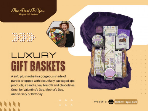 Imagine receiving a Luxury gift baskets where each item carefully chosen to evoke a sense of indulgence and luxury. 

Official Website: https://thebesttoyou.com/

Find Us On Google Map: https://maps.app.goo.gl/MBh6A1sTqkwD4XAf8

Contact: The Best To You - Elegant Gift Baskets

Address: 7888 Silverton Ave, San Diego, CA 92126, United States

Phone: +1 858-578-2740

Our Profile: https://gifyu.com/thebesttoyou
More Images: https://tinyurl.com/2xwnxjl5
https://tinyurl.com/2ctcltk9
https://tinyurl.com/2bclk6ty
https://tinyurl.com/222ncyvt