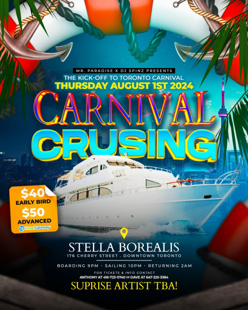 Mr. Paradise X DJ Spinz is organizing CARNIVAL CRUISING - CARIBANA THURSDAY BOAT RIDE event by Mr. Paradise X DJ Spinz  on 2024–08–01 10 PM in Canada, we are selling the tickets for CARNIVAL CRUISING - CARIBANA THURSDAY BOAT RIDE. https://www.ticketgateway.com/event/view/carnival-cruising---caribana-thursday-boat-ride