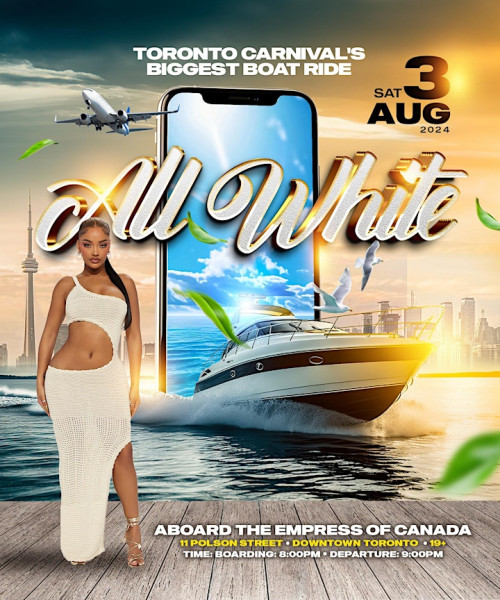 CARNIVALTOEVENTS is organizing ALL WHITE BOAT RIDE CARIBANA SATURDAY event by CARNIVALTOEVENTS on 2024–08–03 10 PM in Canada, we are selling the tickets for ALL WHITE BOAT RIDE CARIBANA SATURDAY. https://www.ticketgateway.com/event/view/all-white-boat-ride-caribana-saturday