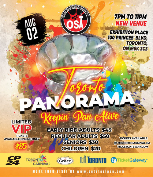 OSA is organizing TORONTO PANORAMA 2024 - Keepin' Pan Alive event by OSA on 2024–08–02 07 PM in Canada, we are selling the tickets for TORONTO PANORAMA 2024 - Keepin' Pan Alive. https://www.ticketgateway.com/event/view/toronto-panorama