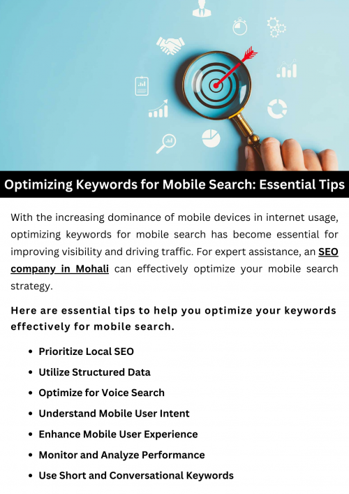 Optimizing keywords for mobile search involves prioritizing local intent and voice search queries. Use tools like Google's Mobile-Friendly Test to ensure responsive design and fast loading times. Focus on concise, relevant keywords suited to mobile user behavior. Implement structured data markup and optimize meta tags for mobile SERP visibility. Regularly monitor mobile-specific analytics to refine keyword strategy and enhance user engagement on mobile devices effectively. To know more visit here https://singhimarketingsolutions.com/seo-services/mohali/