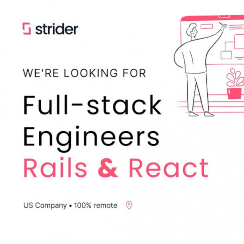 Strider is hiring Full-stack Rails and React Developers - https://www.onstrider.com/jobs

Strider is connecting top Full-stack Engineers with an innovative US company in search of Rails and React expertise.
