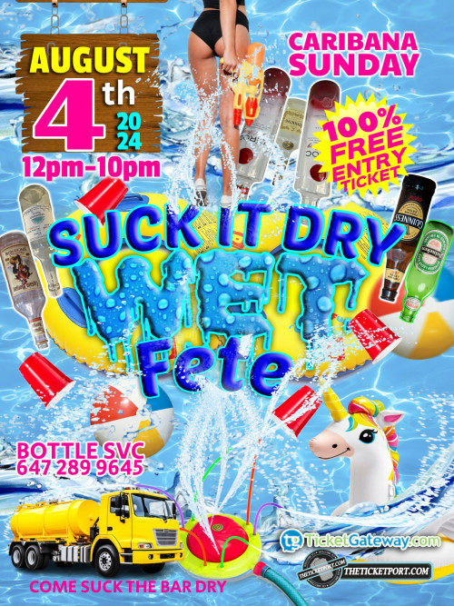 CaribbeanDSvibes is organizing SUCK IT DRY WET FETE event by CaribbeanDSvibes 2024–08–04 01 PM in Canada, we are selling the tickets for SOCA SUNDAY. https://www.ticketgateway.com/event/view/suck-it-dry-wet-fete