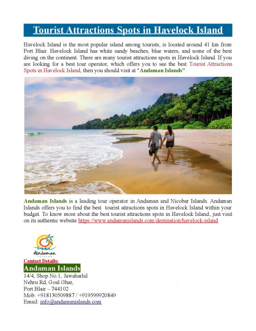 Andaman Islands offers you to see the best tourist attractions spots in Havelock Island within your budget. To know more about the best tourist attractions spots in Havelock Island, just visit at https://www.andamanislands.com/destination/havelock-island