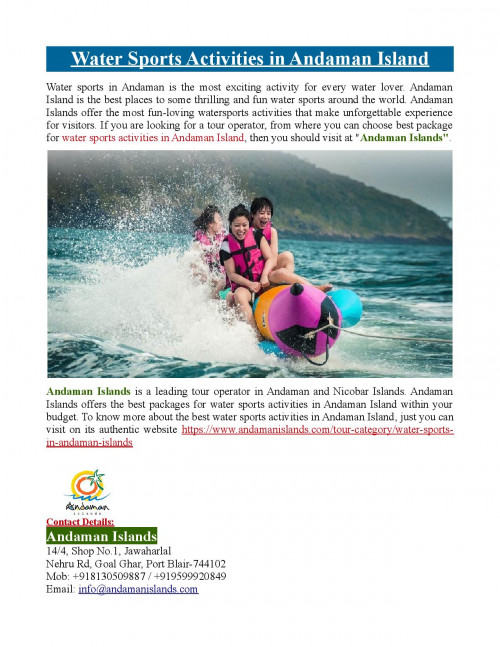 Andaman Islands offers the best packages for water sports activities in Andaman Island within your budget. To know more about the best water sports activities in Andaman Island, just visit at https://www.andamanislands.com/tour-category/water-sports-in-andaman-islands
