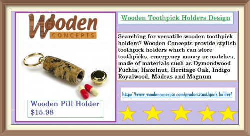 Wooden Concepts provide stylish toothpick holders which can store toothpicks, emergency money or matches.
https://www.woodenconcepts.com/product/toothpick-holder/